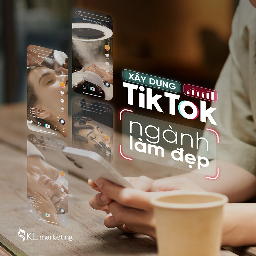 Dịch vụ xây thương hiệu cá nhân ngành làm đẹp trên TikTok