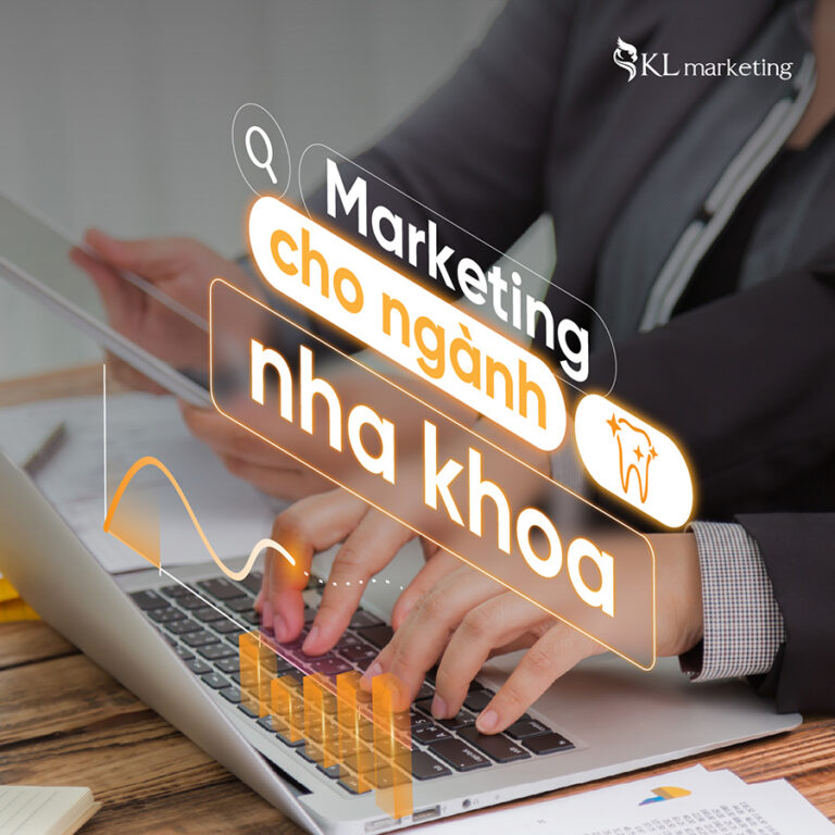 marketing cho ngành nha khoa