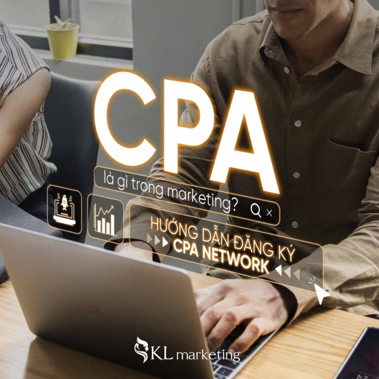 CPA là gì trong marketing Hướng dẫn đăng ký CPA Network
