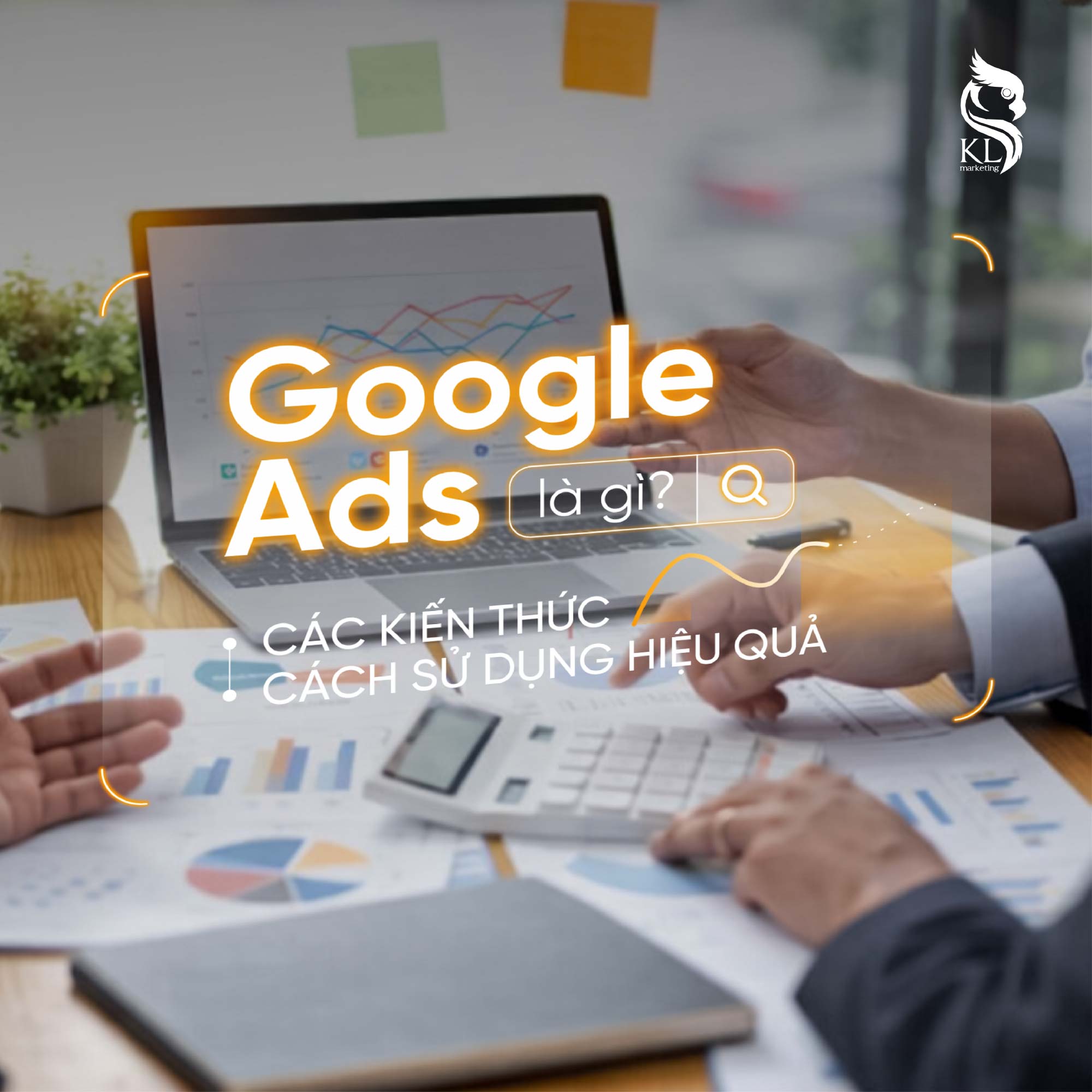 Google Ads là gì a-z