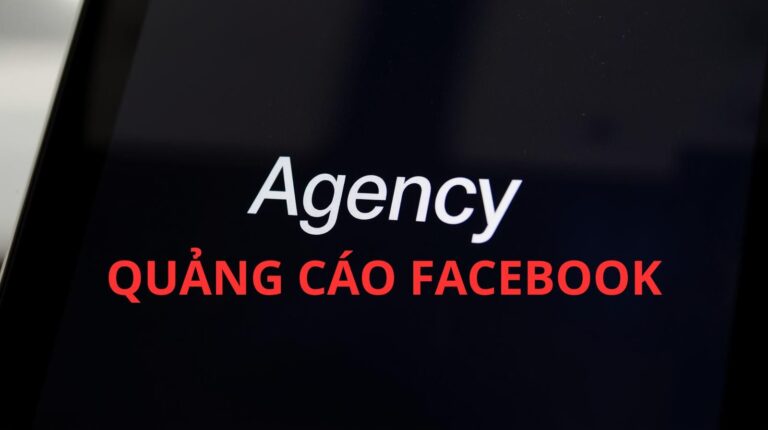Agency quảng cáo facebook