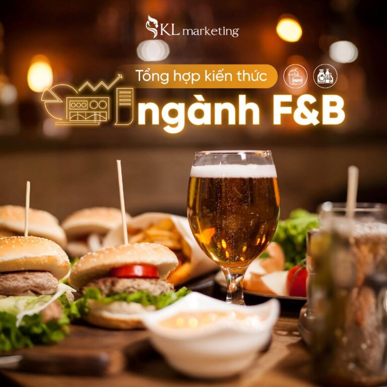 f&b là gì? Tổng hợp kiến thức F&B từ A-Z