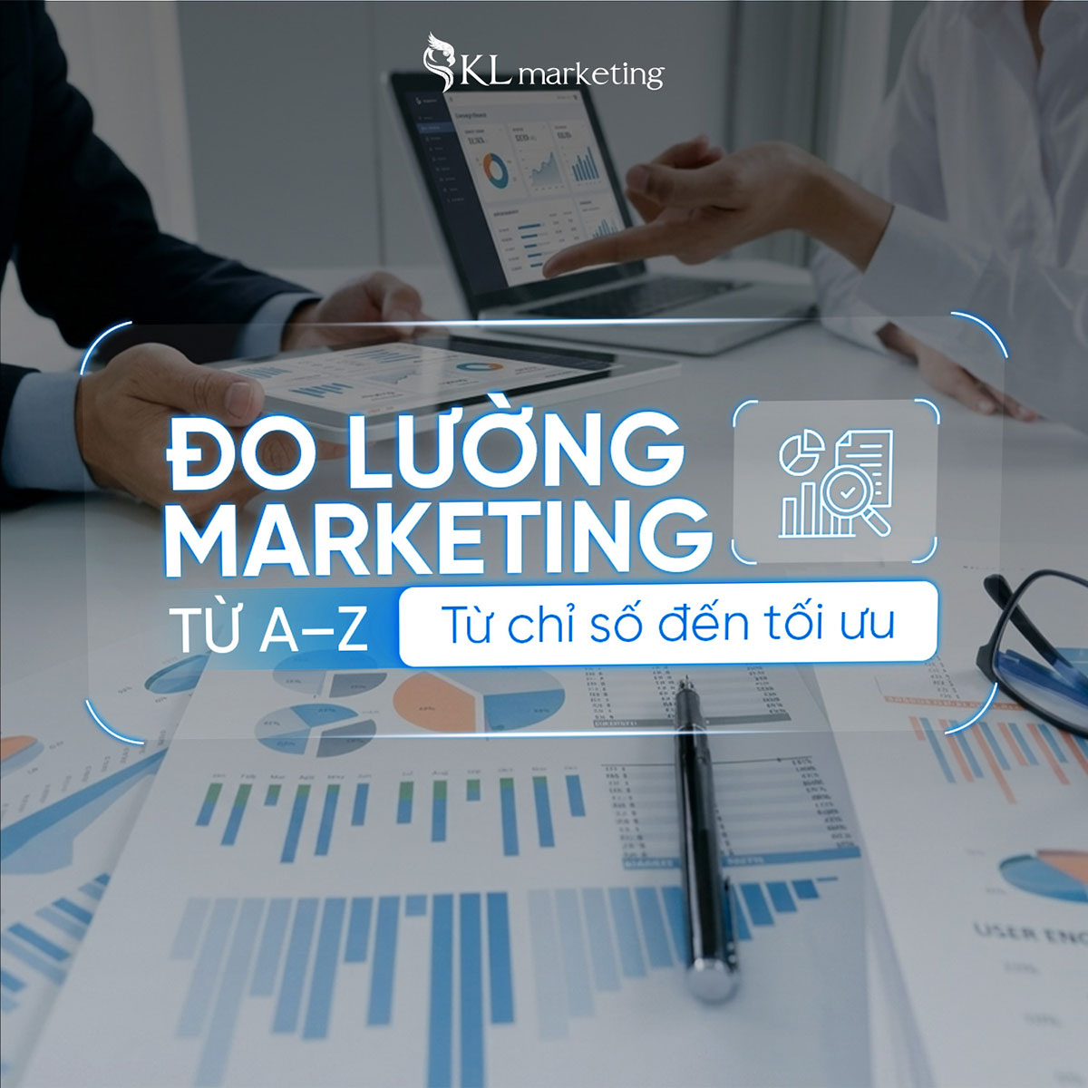 các chỉ số đo lường hiệu quả marketing