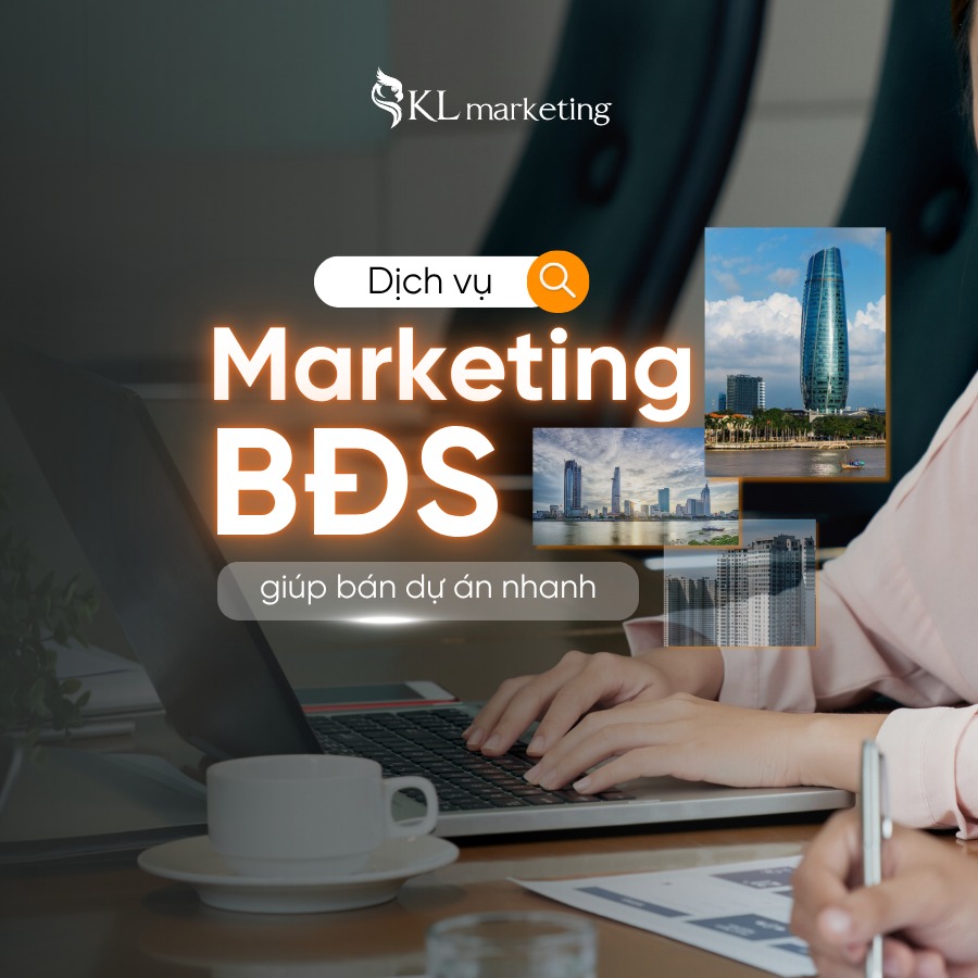 Dịch vụ marketing bất động sản