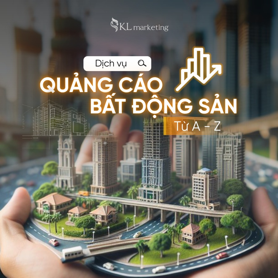 dịch vụ quảng cáo bất động sản