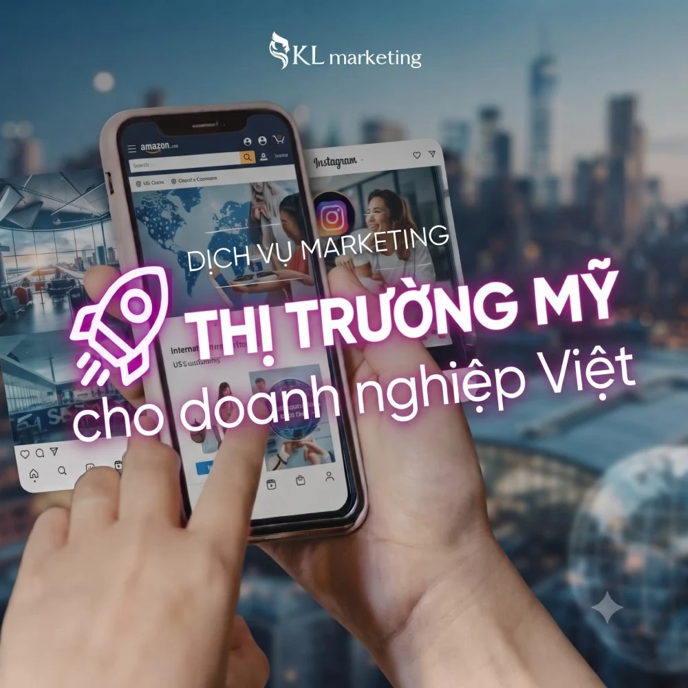 dịch vụ marketing cho thị trường Mỹ